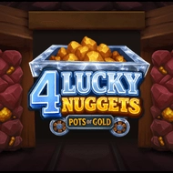4 Lucky Nuggets
