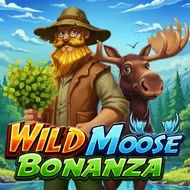 Wild Moose Bonanza
